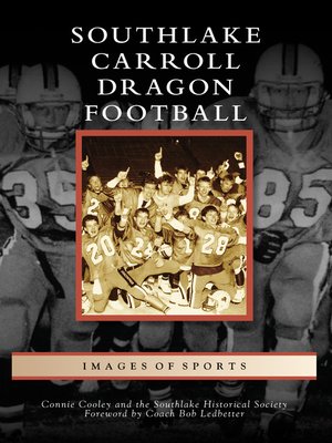 cover image of Southlake Carroll Dragon Football